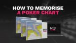 How to memorise a poker chart